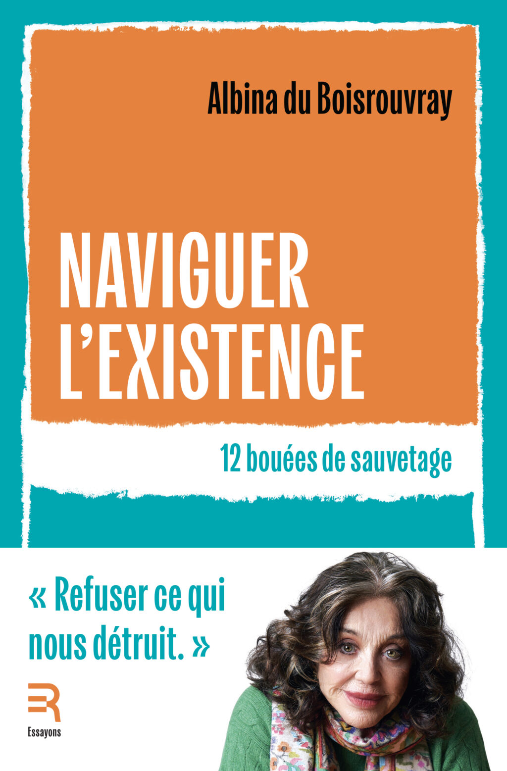 Naviguer l&rsquo;existence