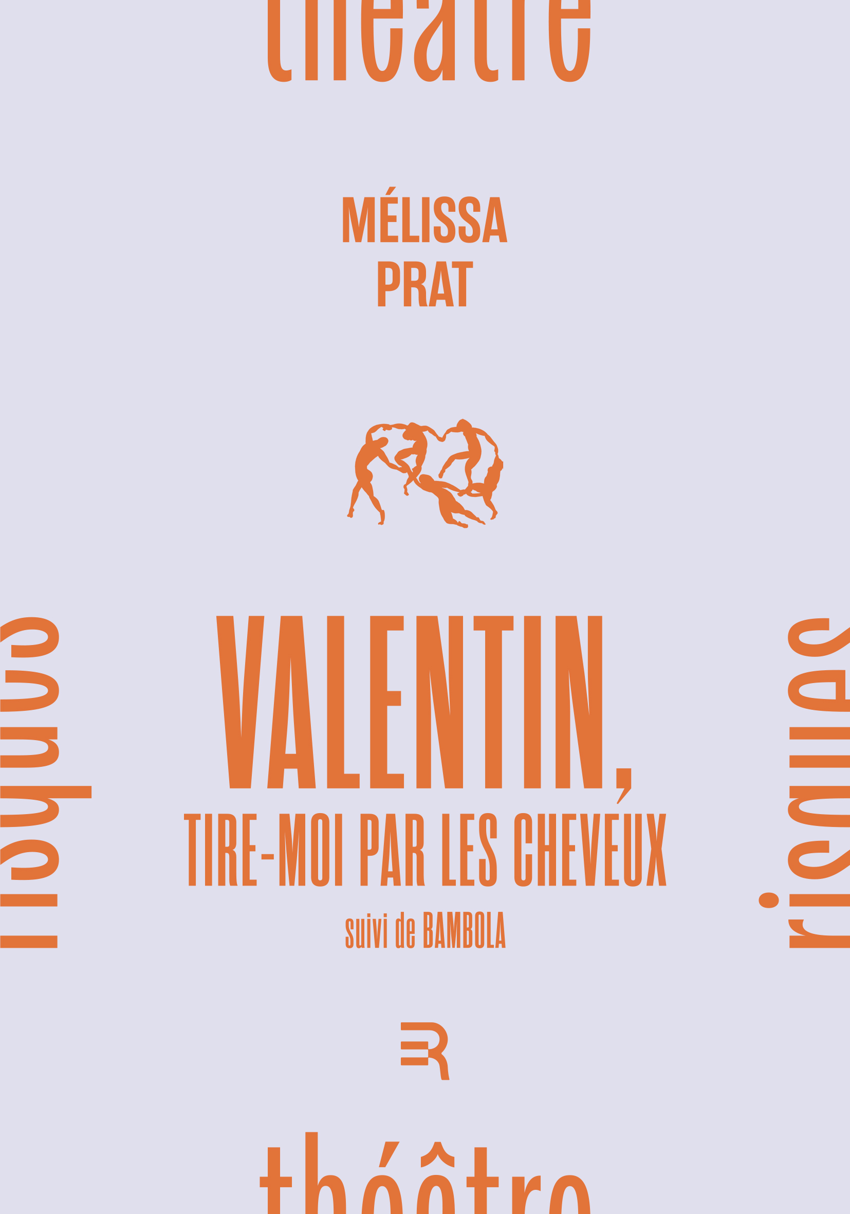 Valentin, tire-moi par les cheveux